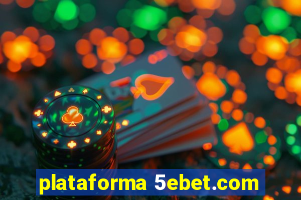 plataforma 5ebet.com